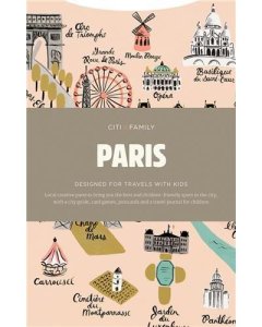 PARIS, DESIGNED FOR TRAVELS WITH KIDS