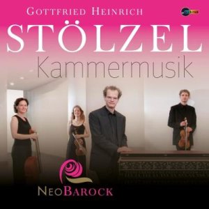 Stölzel : Musique de Chambre