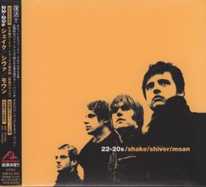 22-20s Shake / Shiver / Moan - Digipak 2010 Japanese CD album YRCG-90039