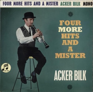 Acker Bilk Four More Hits And A Mister 1963 UK 7 vinyl SEG8266