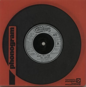 Bill Lovelady Reggae For It Now 1979 UK 7 vinyl CB337