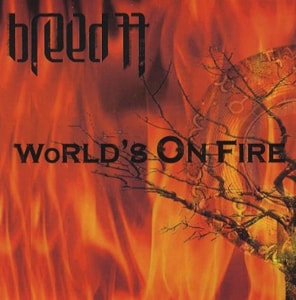 Breed 77 World's On Fire 2004 UK 7 vinyl JASUK011