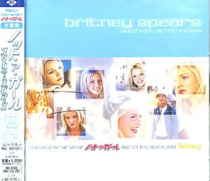 Britney Spears I'm Not A Girl Not Yet A Woman 2001 Japanese CD single ZJCI30013