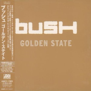 Bush Golden State 2001 Japanese CD album AMCY-7303