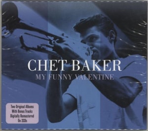 Chet Baker My Funny Valentine - Sealed 2008 UK 2-CD album set NOT2CD234