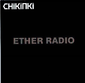 Chikinki Ether Radio 2004 UK CD single CIDDJ860