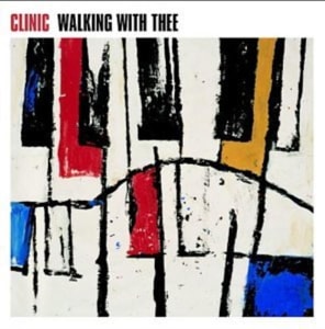 Clinic Walking With Thee 2002 UK CD album WIGCD100