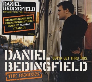 Daniel Bedingfield Gotta Get Thru This - The Remixes 2002 USA CD single ISLR15678-2