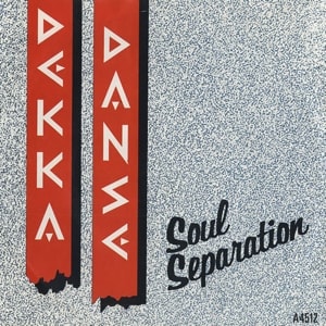 Dekka Danse Soul Separation 1984 UK 7 vinyl A4512