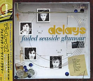 Delays Faded Seaside Glamour 2004 Japanese CD album TOCP-66256