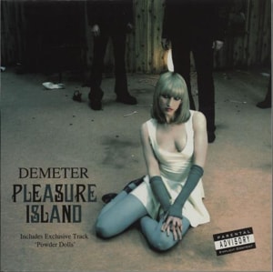 Demeter Pleasure Island 2005 UK 7 vinyl 7ARK12