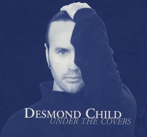 Desmond Child Under The Covers 2001 USA box set DES4-007
