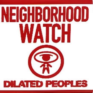 Dilated Peoples Neighborhood Watch 2004 UK CD album DP001