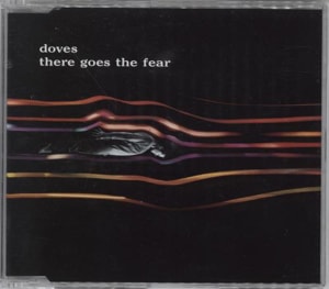Doves There Goes The Fear 2002 Australian CD single 5508372