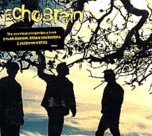 Echobrain Echobrain 2002 Australian CD album 335132