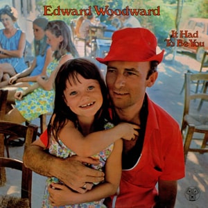 Edward Woodward It Had To Be You 1971 UK vinyl LP DJLPS418