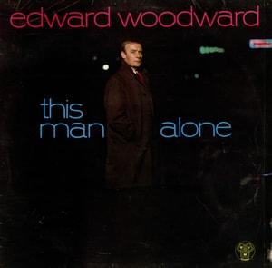 Edward Woodward This Man Alone - EX 1970 UK vinyl LP DJLPS405