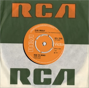 Elvis Presley Rags To Riches 1971 UK 7 vinyl RCA2084