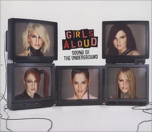 Girls Aloud Sound Of The Underground 2002 UK CD single 0658272