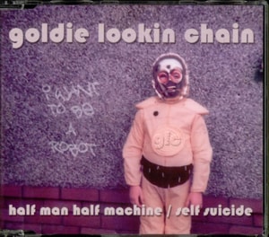 Goldie Lookin' Chain Half Man Half Machine / Self Suicide 2004 UK CD single DUSTY019CD