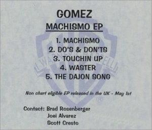 Gomez Machismo EP 2000 USA CD-R acetate CDR ACETATE