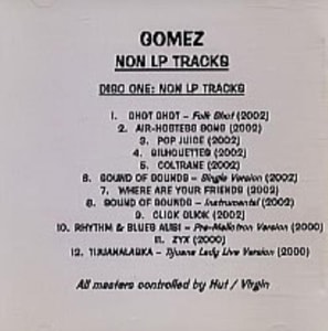Gomez Non LP Tracks 2002 USA CD-R acetate CDR ACETATE