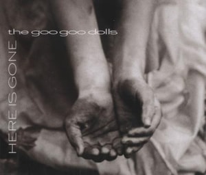 Goo Goo Dolls Here Is Gone 2002 German CD single PRO3112