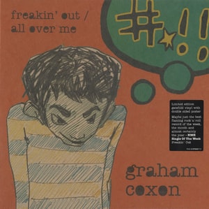 Graham Coxon Freakin' Out / All Over Me 2004 UK 7 vinyl R6652