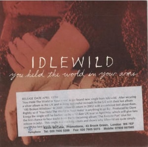 Idlewild You Held The World In Your Arms Tonight 2002 UK CD single CDRDJ6575