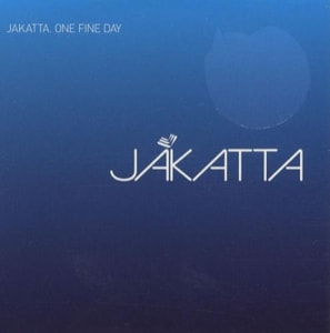 Jakatta One Fine Day 2002 European CD single RULIN29CDSP1
