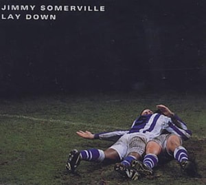 Jimmy Somerville Lay Down 1999 French CD single 128883