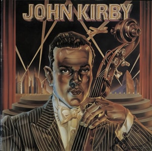 John Kirby The Vintage John Kirby 1980 Japanese vinyl LP 20AP1833