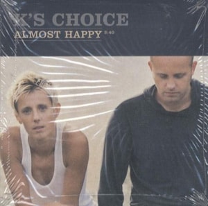 K's Choice Almost Happy 2000 European CD single 6698181000