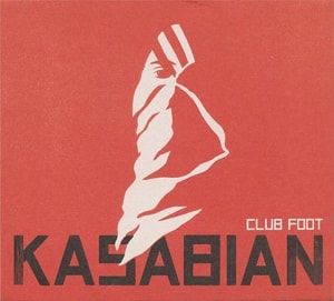 Kasabian Club Foot 2004 UK CD single PARADISE08
