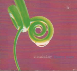 Mandalay Flowers Bloom 1996 UK CD single ORGANICC3