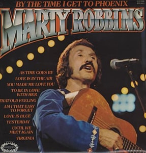 Marty Robbins By The Time I Get To Phoenix UK vinyl LP SHM989