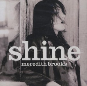 Meredith Brooks Shine 2002 USA CD single GC-59016-2P