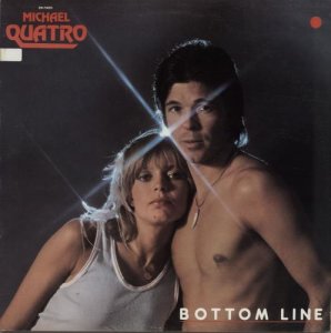 Michael Quatro Bottom Line 1981 USA vinyl LP SW70003