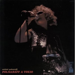 Michel Polnareff Polnareff A Tokio - Quad 1972 Japanese vinyl LP ECPN-18
