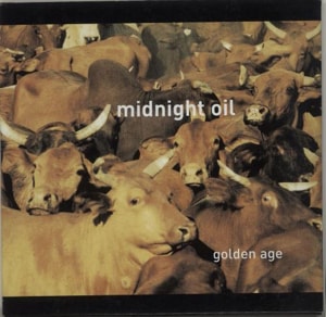 Midnight Oil Golden Age 2001 Australian CD single LIQ-12007-2