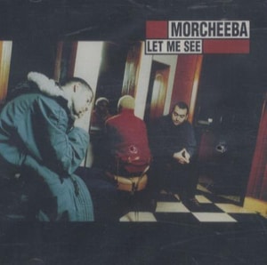 Morcheeba Let Me See 1998 USA CD single PRO74620-2