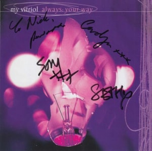My Vitriol Always: Your Way - Autographed 2001 UK 2-CD single set INFECT95CDS/CDSX