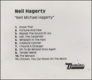 Neil Michael Hagerty Neil Michael Hagerty 2001 UK CD-R acetate CD-R ACETATE