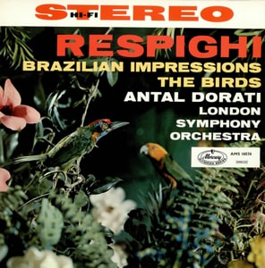 Ottorino Respighi The Birds/ Brazilian Impressions - Living Presence Stereo 1959 UK vinyl LP AMS16036