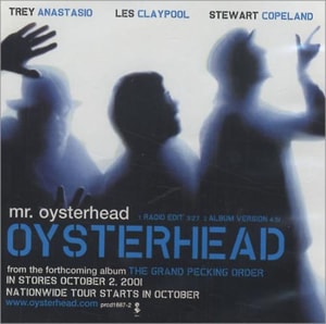 Oysterhead Mr Oysterhead 2001 USA CD single PRCD1687-2