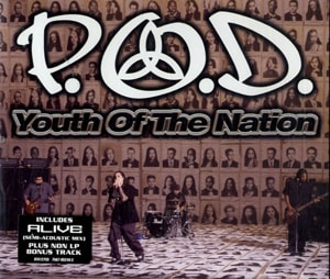 P.O.D. Youth Of A Nation 2002 UK CD single AT0127CD