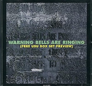 Pere Ubu Warning Bells Are Ringing 1996 USA CD album PRO-CD-4886