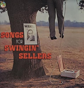 Peter Sellers Songs For Swingin' Sellers 1977 UK vinyl LP NTS136