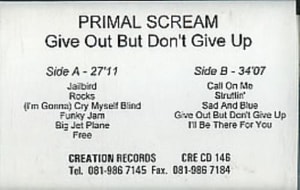 Primal Scream Give Out But Don't Give Up 1994 UK cassette album PROMO CASSETTE