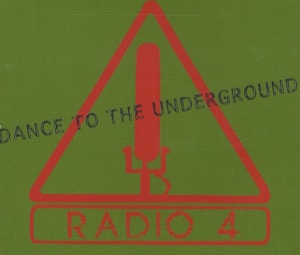 Radio 4 Dance To The Underground 2002 UK CD single 5467072